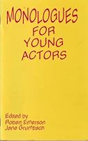 Monologues for Young Actors 0896761142 Book Cover