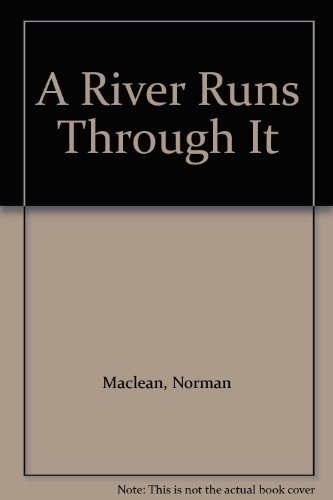 A River Runs Through It B000GR1UQ0 Book Cover