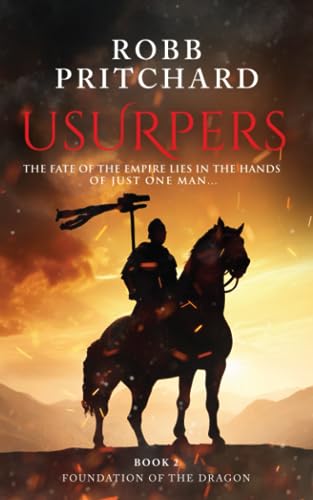 Usurpers: Foundation of the Dragon: Book 2
