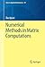 Produktbild Numerical Methods in Matrix Computations (Texts in Applied Mathematics (59), Band 59)