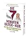 Produktbild Die 7-Minuten-Detox-Kur: Natürlich runderneuert in nur 3 Wochen | Die Gesundheits-Box mit 21 Karten zum Entschlacken und Wohlfühlen. Inklusive Anleitungsbuch.