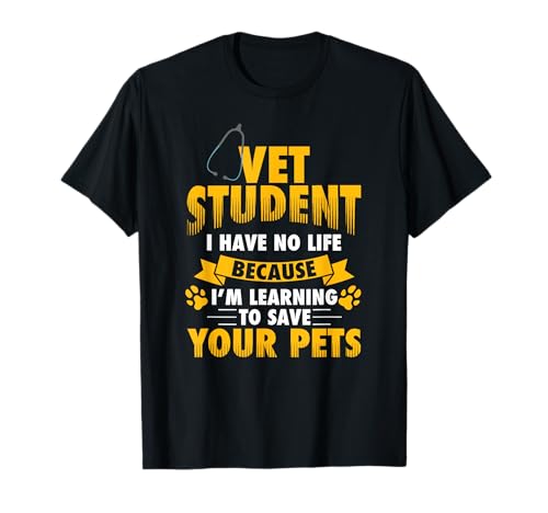 Vet Student I Have No Life - T-shirt de presente de tecnologia veterinária, Preto, S