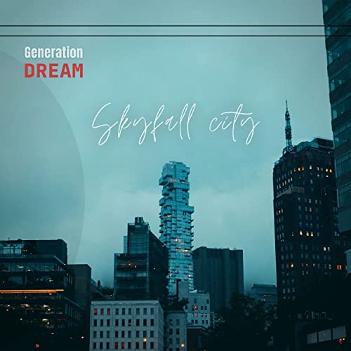 Generation Dream