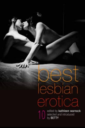 Best Lesbian Erotica 2010 Best Lesbian Erotica 2010