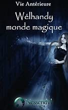 Download Vie antérieure - Wélhandy monde magique PDF