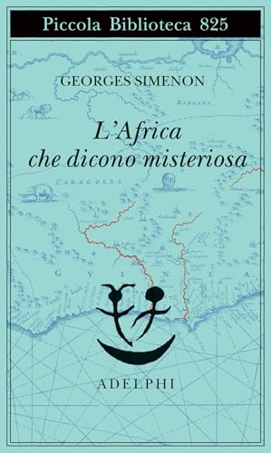 L'Africa che dicono misteriosa