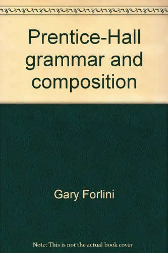 Prentice-Hall grammar and composition 0136946135 Book Cover