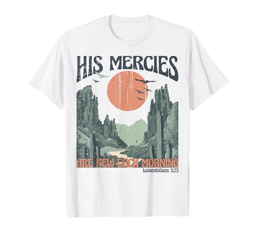 Boho Christian Verse Jesus Faith Based His Mercies Are New Maglietta