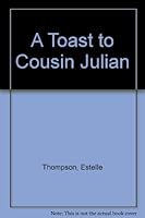 A Toast to Cousin Julian (Ulverscroft Large Print) 0708916341 Book Cover