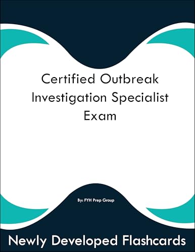 Certified Outbreak Investigation Specialist Exam Study Guide Flashcards