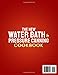The New Water Bath & Pressure Canning Cookbook: The Ultimate Guide to Mastering Home Preserving with Essential Tips and Seasonal Recipes to Stock Your Pantry with Homemade Delights