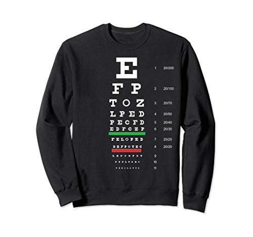 Snellen Eye Chart Test Sweatshirt