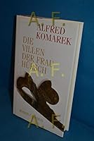 Die Villen der Frau Hürsch: Roman 3257234651 Book Cover