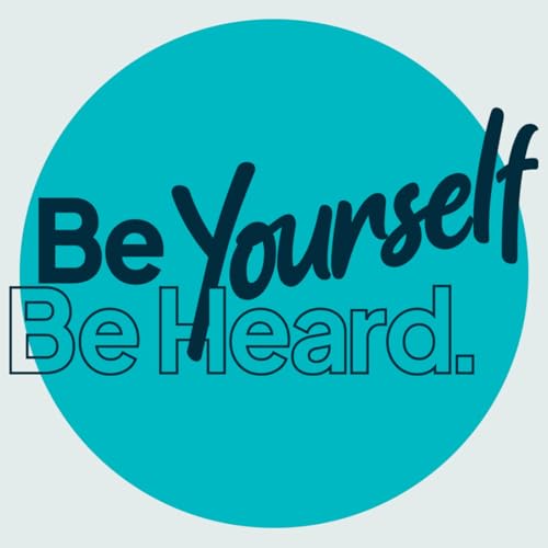 Be Yourself Be Heard cover art