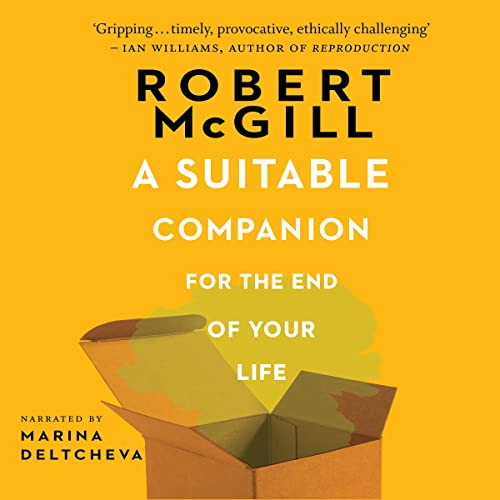 A Suitable Companion for the End of Your Life by Robert McGill episode artwork