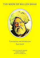 The Book of Bulleh Shah 1507864698 Book Cover