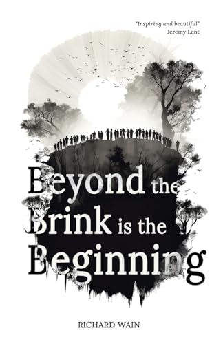 Beyond the Brink is the Beginning