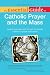 The Essential Guide to Catholic Prayer and the Mass