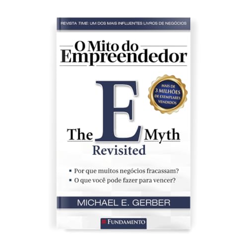 O Mito do Empreendedor