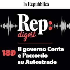 Couverture de Il governo Conte e l'accordo su Autostrade