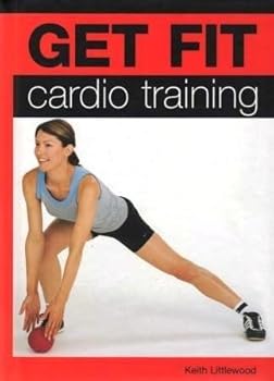 Spiral-bound Cardio Training (Get Fit) Book