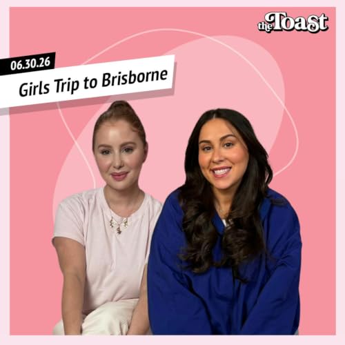 Girls Trip to Brisborne: Tuesday, June 30th, 2026
