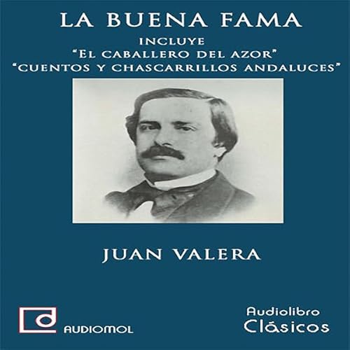 La buena fama Audiolivro Por Juan Valera capa