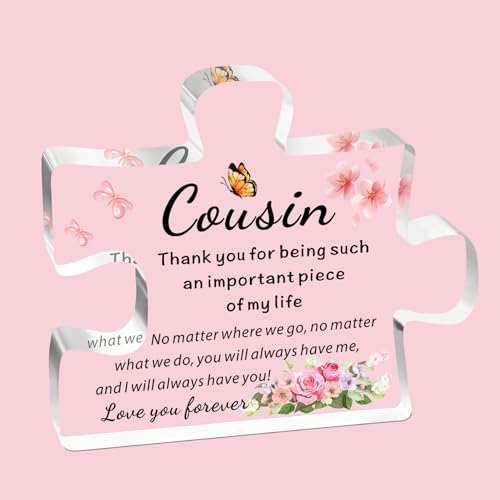 SDOFY Cousin Gifts for Women Acrylic Plaque Cousin Birthday Gifts Thank You for Being Such An Important Piece of My Life