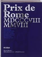200 Years Prix de Rome / druk 1: MDCCCVIII - MMVII 9046805220 Book Cover