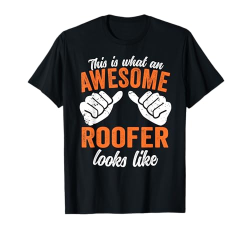 This is what an awesome Roofer looks like Roofing...