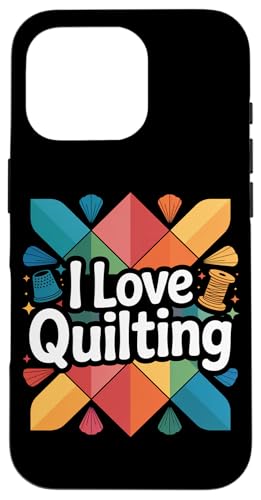 I Love Quilting Jt Ntg ٖD X}zP[X iPhone 16 Pro p