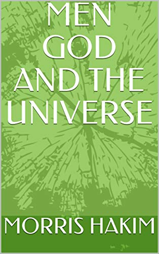 MEN GOD AND THE UNIVERSE (English Edition) PDF Ebook En Ligne