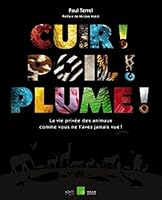 Cuir ! Poil ! Plume ! 2745914790 Book Cover