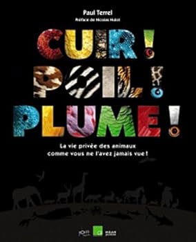 Hardcover Cuir ! Poil ! Plume ! [French] Book