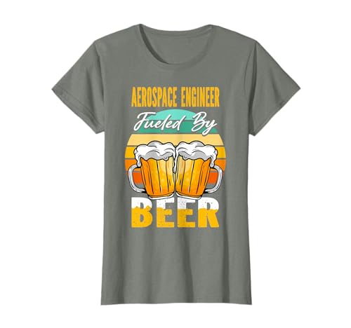 Aerospace Engineer Fueled By Beer - Funny Beer Lover Gifts Maglietta