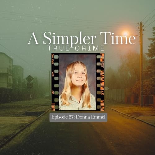 Nothing Is What It Seems: The Unsolved Murder of Donna Emmel