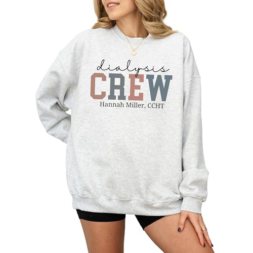 CUSTOM Unisex Dialysis Crew Sweatshirt & Hoodie – Ultra-Soft, Personalized Dialysis Nurse Crewneck – Ideal CCHT, Nephrology & Dialysis Technician Gift Multi