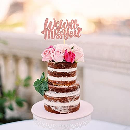 Blumomon 1Pcs Rose Gold Glitter We Will Miss You Cake Topper for Job Change Retirement Graduation Party Cake Decorations