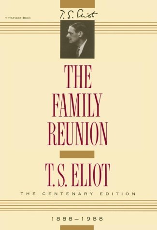 By T. S. Eliot The Family Reunion [Paperback] B00SCU5CO4 Book Cover