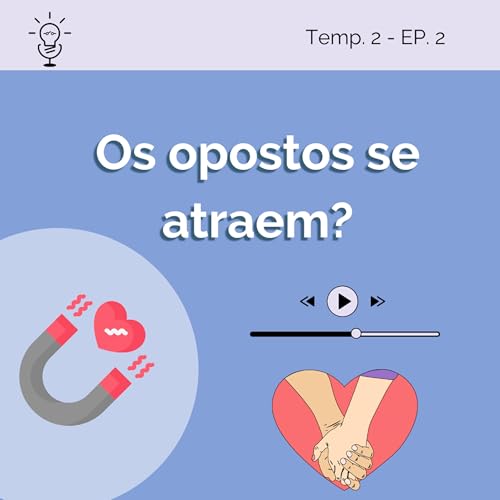 『Os opostos se atraem - Mito ou Verdade?』のカバーアート