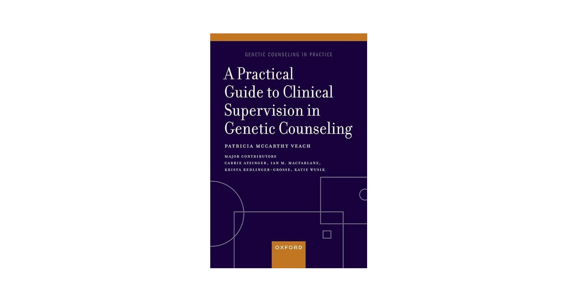 A Practical Guide to Clinical Supervision in Genetic
