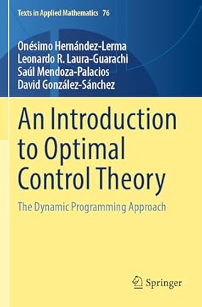 Amazon.com: An Introduction to Optimal Control Theory: The Dynamic ...