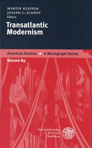 Transatlantic Modernism (American Studies - A Monograph)
