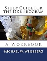 Study Guide for the Dre Program: A Workbook 1496084225 Book Cover