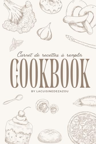 Cookbook: Carnet de recettes premium à remplir – fiches recettes, idées à tester, coup de cœur, tableau de conversion et index (French Edition) image 2