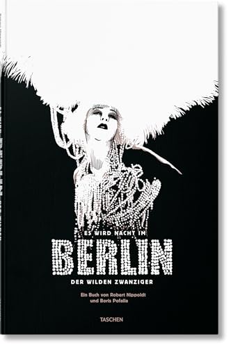 Es wird Nacht im Berlin der Wilden Zwanziger