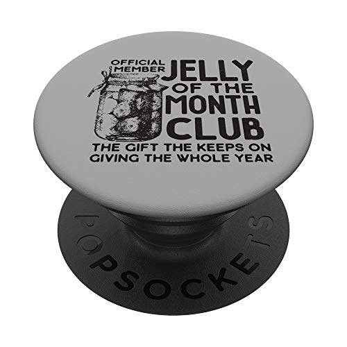 Funny Christmas Shirt - Jelly of the Month Club PopSockets Agarre y Soporte para Teléfonos y Tabletas