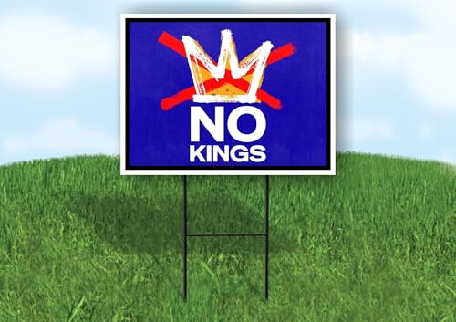 NO KINGS BLUE 1 Single Sided 18x24 in Yard Road Sign w/stand