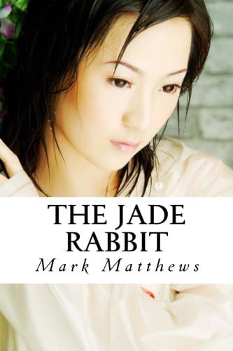 The Jade Rabbit Paperback – Special Edition, August 23, 2011