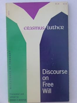 Unknown Binding Erasmus & Luther: Discourse on Free Will Book
